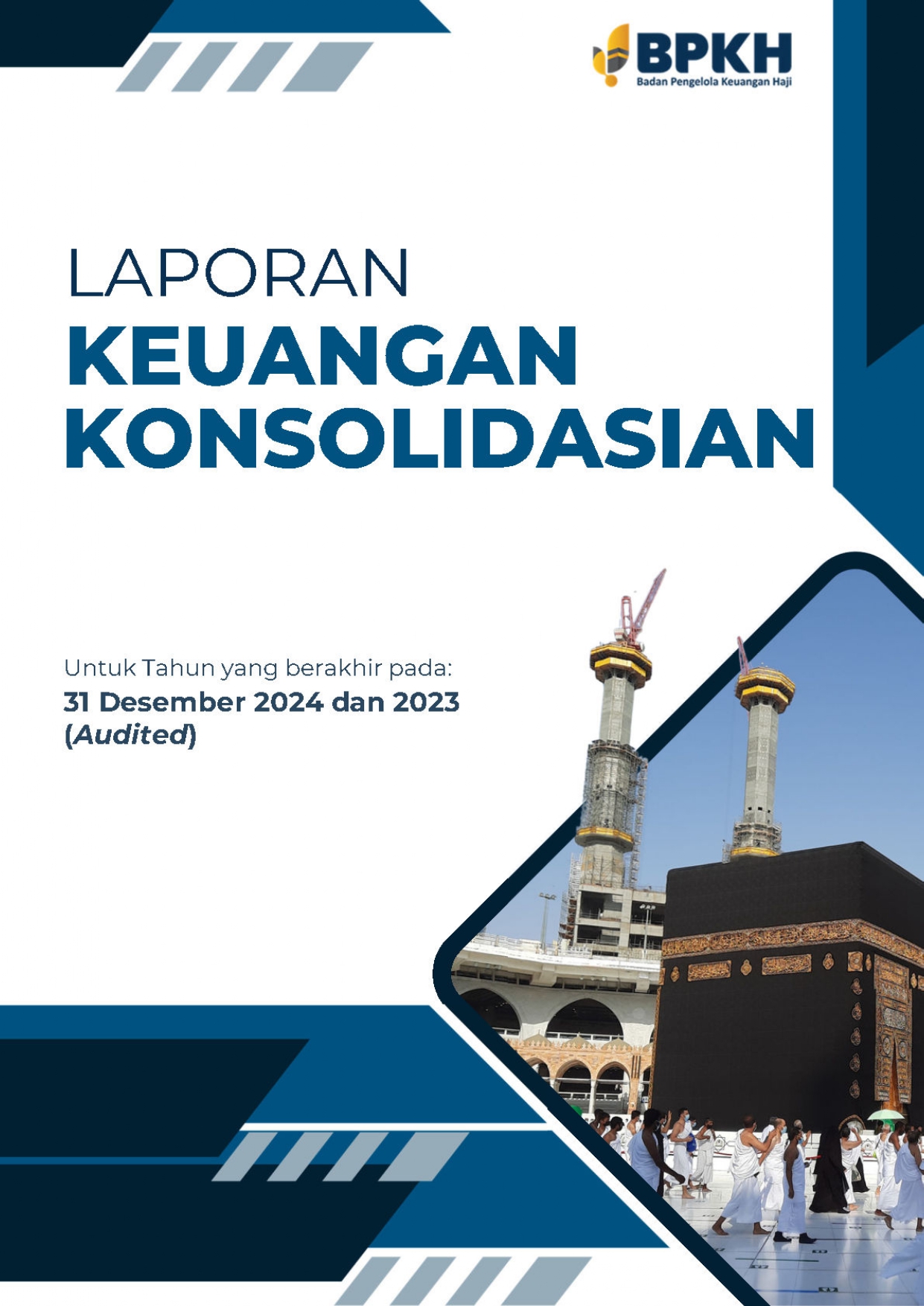 Laporan Keuangan Konsolidasian BPKH 2024 (Audited)
