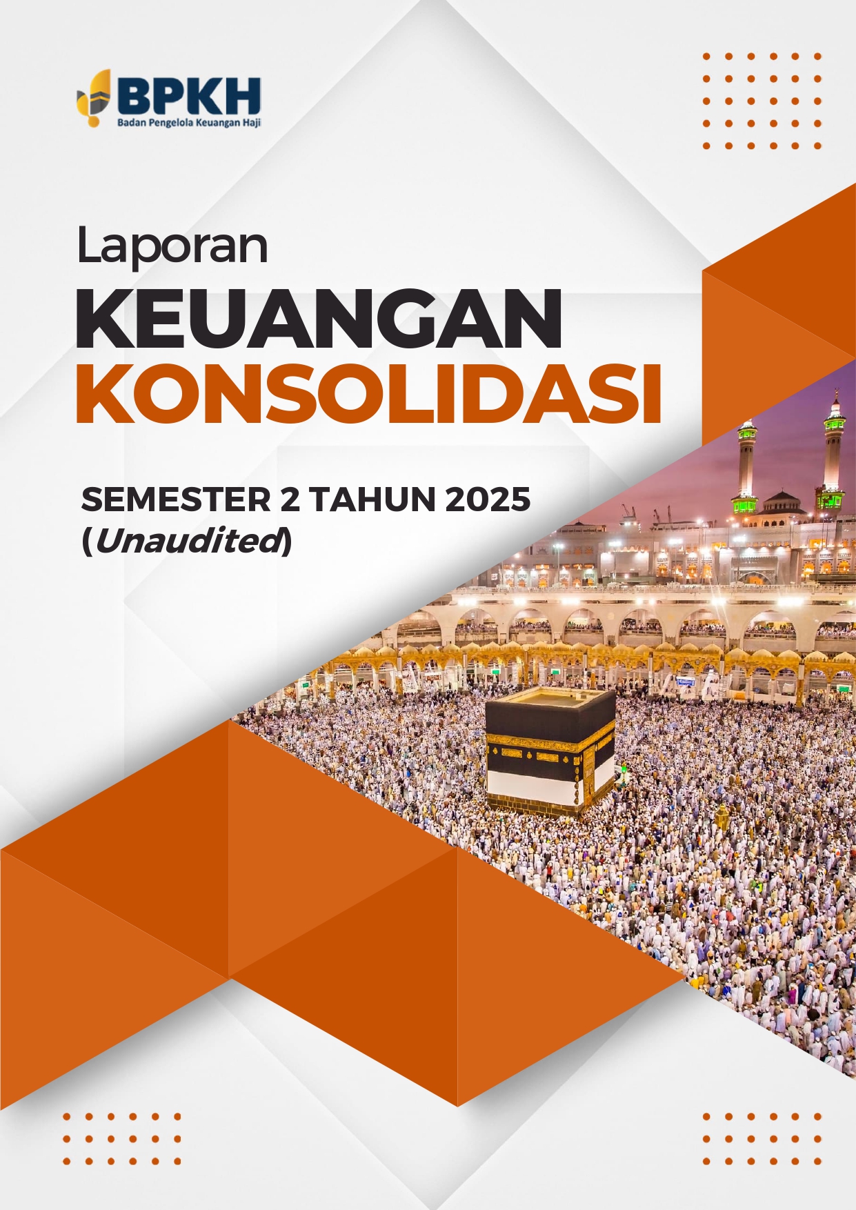 Laporan Keuangan Konsolidasi 2025 Semester 2 (Unaudited)